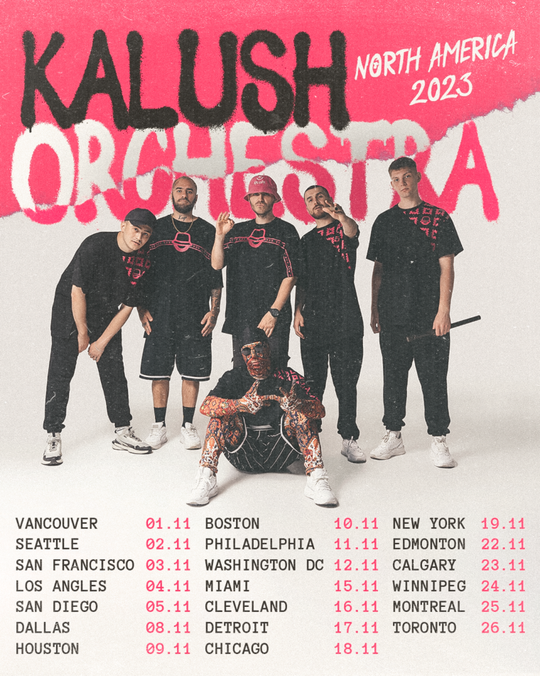 Тур Kalush Orchestra Північною Америкою: запалюємо талановиту молодь та підтримуємо українців